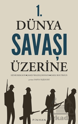 1. Dünya Savaşı Üzerine - 1