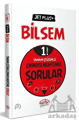 1. Sınıf Bilsem Jet Plus+ Tamamı Çözümlü Çıkması Muhtemel Sorular Editör Yayınevi - Editör Yayınevi