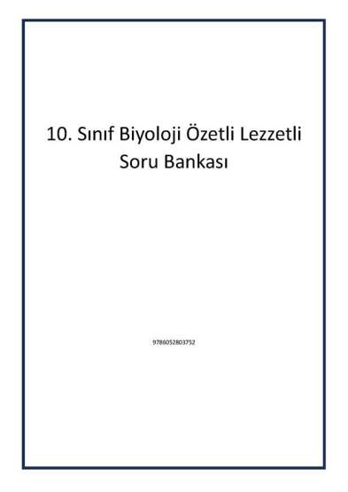 10. Sınıf Biyoloji Özetli Lezzetli Soru Bankası - Editör Yayınevi