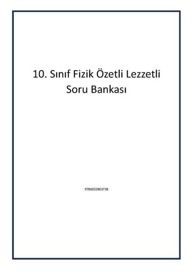 10. Sınıf Fizik Özetli Lezzetli Soru Bankası - Editör Yayınevi