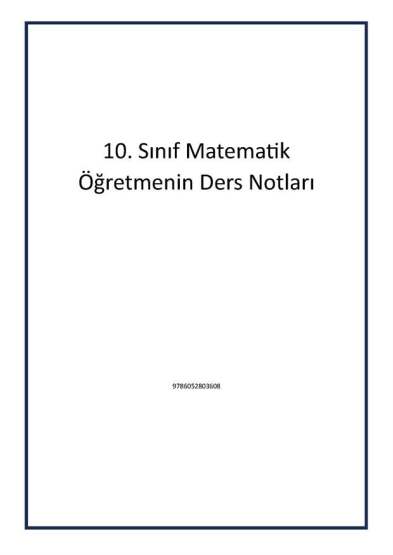 10. Sınıf Matematik Öğretmenin Ders Notları - Editör Yayınevi