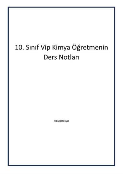 10. Sınıf Vip Kimya Öğretmenin Ders Notları - Editör Yayınevi