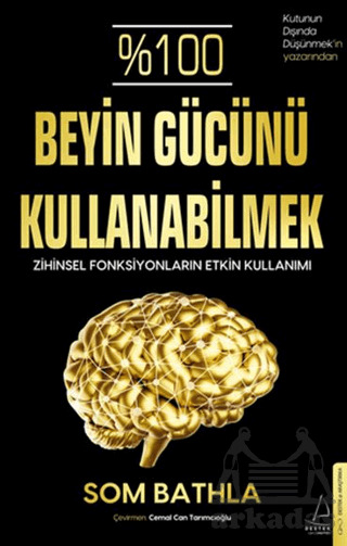 %100 Beyin Gücünü Kullanabilmek - Destek Yayınları