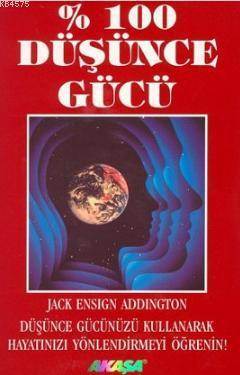 %100 Düşünce Gücü - Akaşa Yayınları