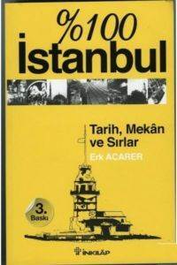 %100 İstanbul Tarih Mekan ve Sırlar - 1