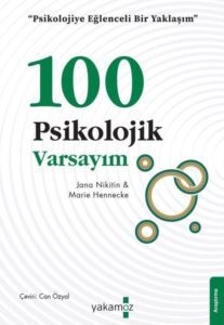 100 Psikolojik Varsayım - Yakamoz Yayınları