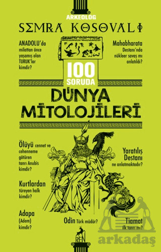 100 Soruda Dünya Mitolojileri - Ren Kitap