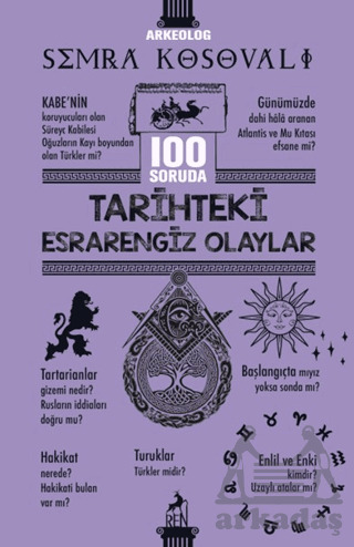 100 Soruda Tarihteki Esrarengiz Olaylar - Ren Kitap