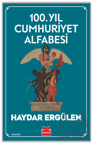 100. Yıl Cumhuriyet Alfabesi - Kırmızı Kedi Yayınevi