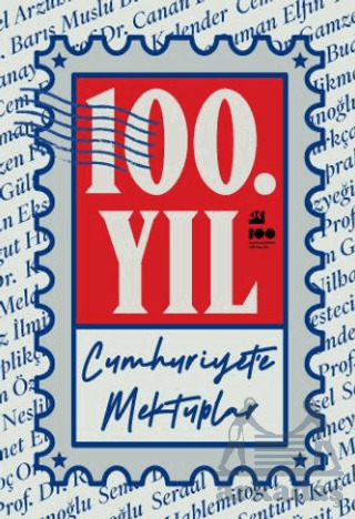 100. Yıl Cumhuriyet’E Mektuplar - Doğan Kitap