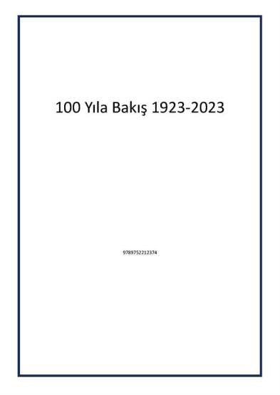 100 Yıla Bakış 1923-2023 - Bilgi Yayınevi