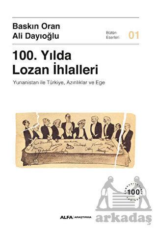 100. Yılda Lozan İhlalleri - Alfa Yayınları