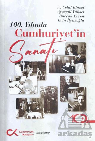 100. Yılında Cumhuriyet'in Sanatı - Cumhuriyet Kitapları