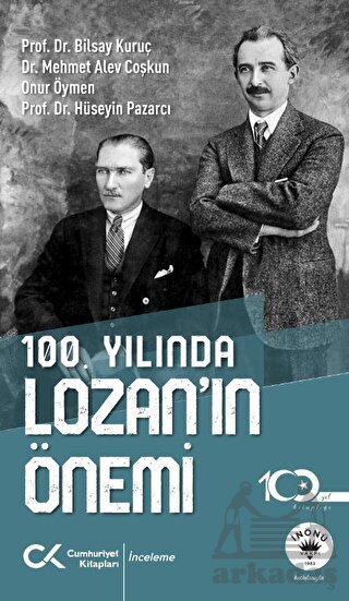 100. Yılında Lozan’In Önemi - Cumhuriyet Kitapları