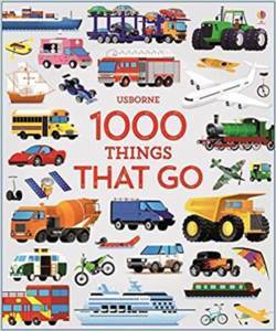 1000 Things That Go - Usborne Publishing UK