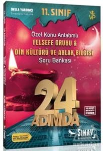 11. Sınıf Felsefe Grubu Din Kültürü Ve Ahlak Bilgisi 24 Adımda Özel Konu Anlatımlı Soru Bankası - Sınav Yayınları