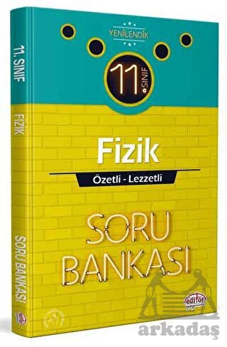 11. Sınıf Fizik Özetli Lezzetli Soru Bankası Editör Yayınevi - Editör Yayınevi