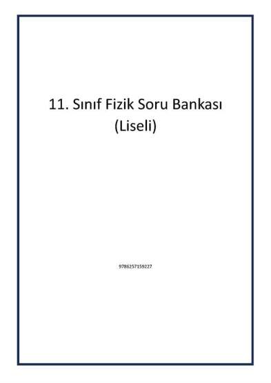 11. Sınıf Fizik Soru Bankası (Liseli) - 1