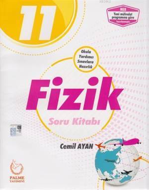 11. Sınıf Fizik Soru Kitabı YENİ - Palme Yayıncılık