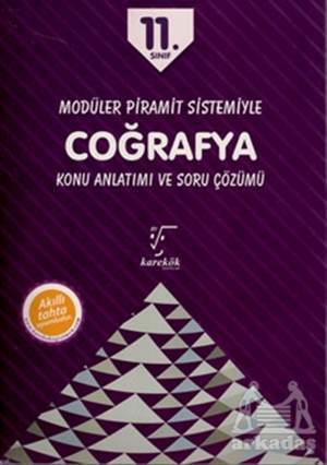 11. Sınıf Modüler Piramit Sistemiyle Coğrafya Konu Anlatımı Ve Soru Çözümü - Karekök Yayıncılık