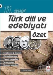 11. Sınıf Türk Dili ve Edebiyatı Özet - Delta Kültür Yayınevi