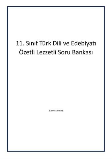 11. Sınıf Türk Dili ve Edebiyatı Özetli Lezzetli Soru Bankası - Editör Yayınevi