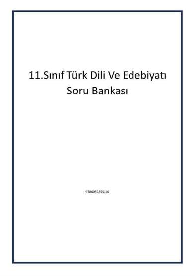 11.Sınıf Türk Dili Ve Edebiyatı Soru Bankası - 1