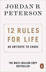 12 Rules For Life: An Antidote To Chaos - 1