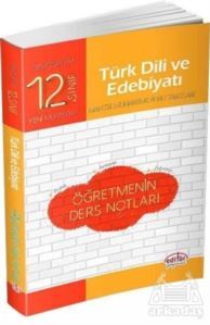 12. Sınıf Türk Dili Ve Edebiyatı Öğretmenin Ders Notları - Editör Yayınevi
