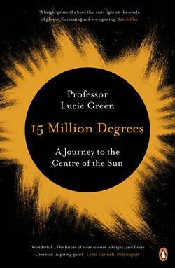 15 Million Degrees: A Journey to the Centre of the Sun - 1