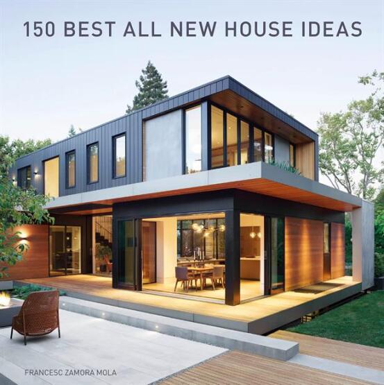 150 Best All New House Ideas - Harper Design