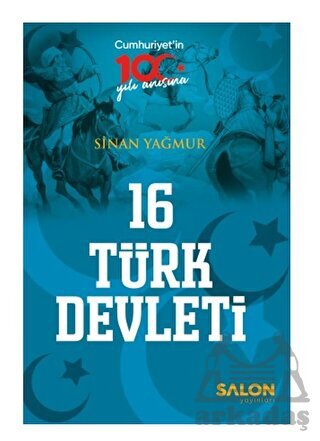 16 Türk Devleti - Salon Yayınları