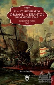 16. Ve 17. Yüzyıllarda Osmanlı Ve İspanyol İmparatorlukları - 1