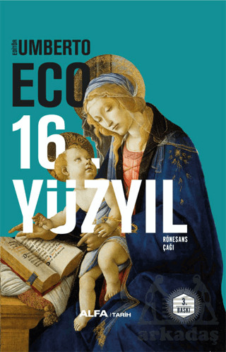 16. Yüzyıl Rönesans Çağı - Alfa Yayınları