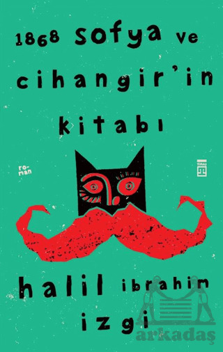 1868 Sofya Ve Cihangir’İn Kitabı - Timaş Yayınları