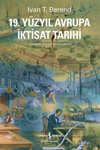 19. Yüzyıl Avrupa İktisat Tarihi - 1