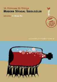 19. Yüzyıldan 20.Yüzyıla Modern Siyasal İdeolojiler - İstanbul Bilgi Üniversitesi Yayınları