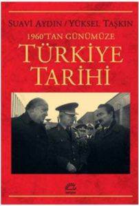1960Tan Günümüze Türkiye Tarihi - İletişim Yayınevi