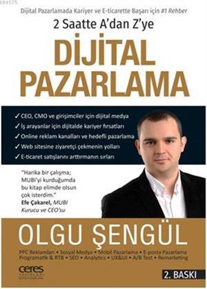 2 Saatte A'dan Z'ye Dijital Pazarlama - Ceres Yayınları
