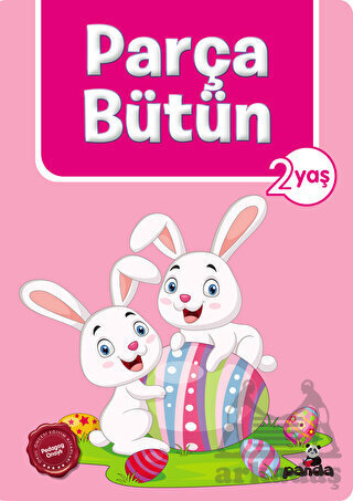 2 Yaş Parça Bütün - Beyaz Panda Yayınları