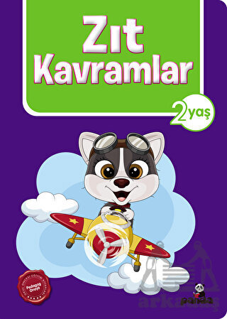 2 Yaş Zıt Kavramlar - Beyaz Panda Yayınları