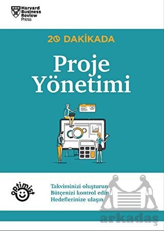 20 Dakikada Proje Yönetimi - Optimist Kitap