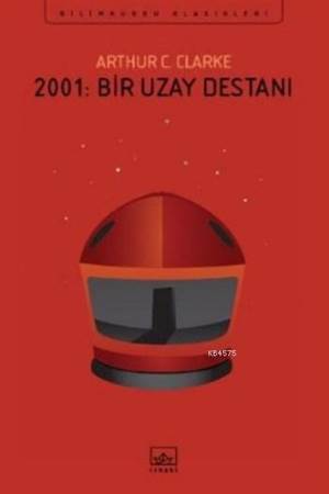 2001 Bir Uzay Destanı - İthaki Yayınları