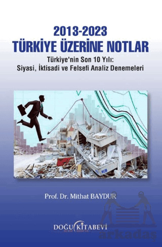 2013-2023 Türkiye Üzerine Notlar - Doğu Kitabevi
