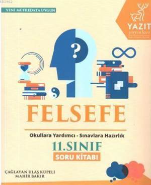 2019 11. Sınıf Felsefe Soru Kitabı - Yazıt Yayınları