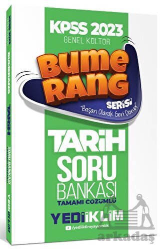 2023 KPSS Genel Kültür Bumerang Tarih Tamamı Çözümlü Soru Bankası Yediiklim Yayınları - Yediiklim Yayınları