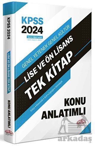 2024 KPSS Lise Ve Ön Lisans Tek Kitap Konu Anlatımlı - Editör Yayınevi