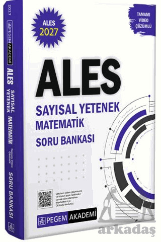 2027 ALES Sayısal Yetenek Matematik Tamamı Video Çözümlü Soru Bankası - Pegem Akademi Yayıncılık
