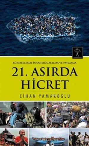 21.Asırda Hicret - İlgi Kültür Sanat Yayınları
