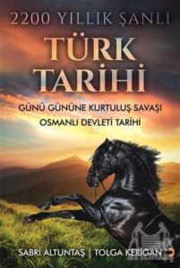 2200 Yıllık Şanlı Türk Tarihi - 1